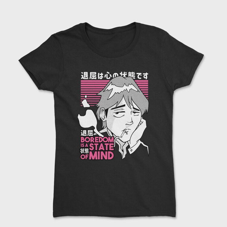 Boredom State Of Mind, Tricou Femei