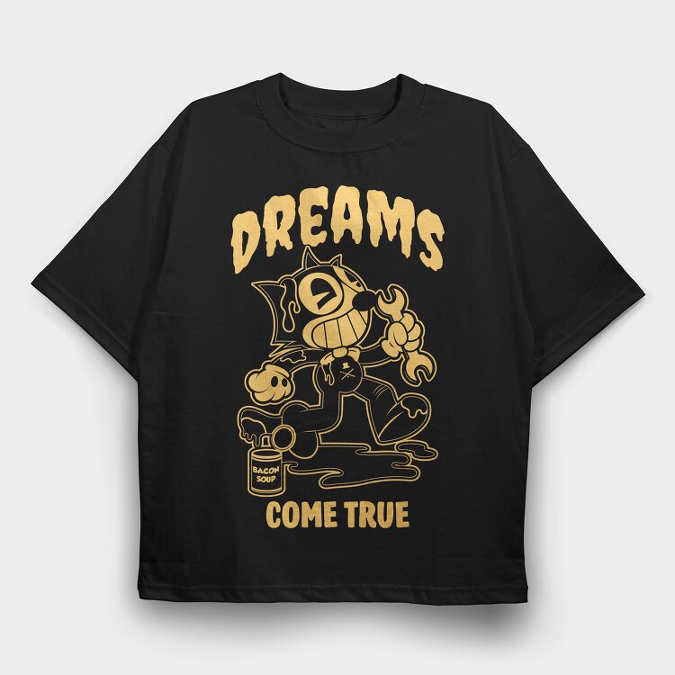 Dreams Bacon Soup, Tricou Oversize Barbati (Unisex)
