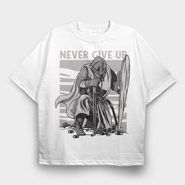 Never Give Up, Tricou Oversize Barbati (Unisex)