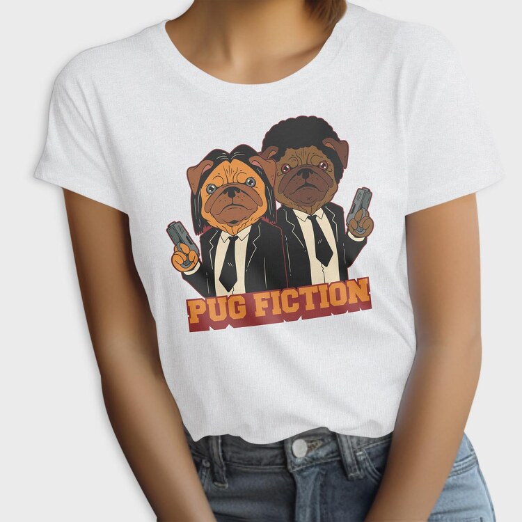 Pug Fiction, Tricou Femei