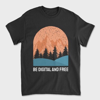 Be Digital and Free, Tricou Barbati (Unisex)