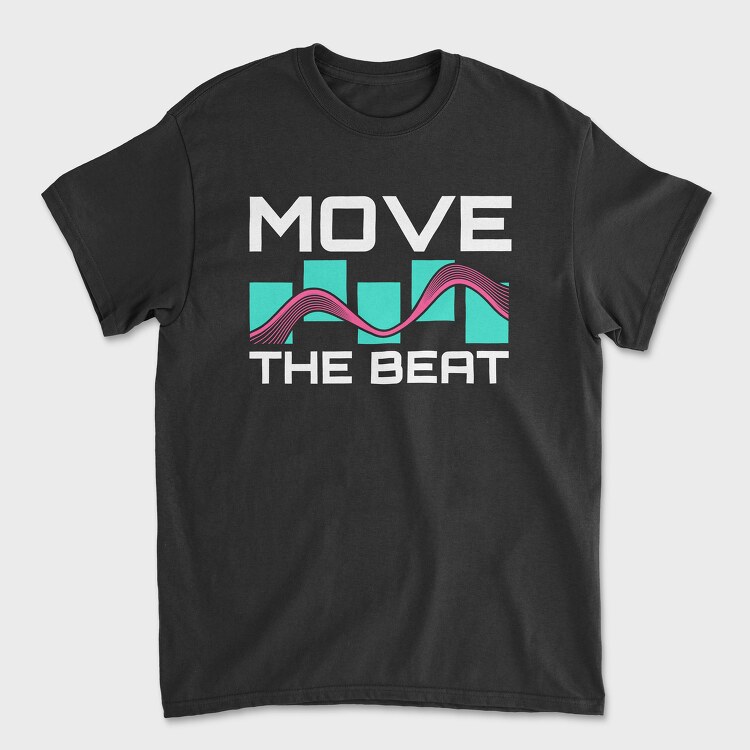 Move the Beat, Tricou Barbati (Unisex)