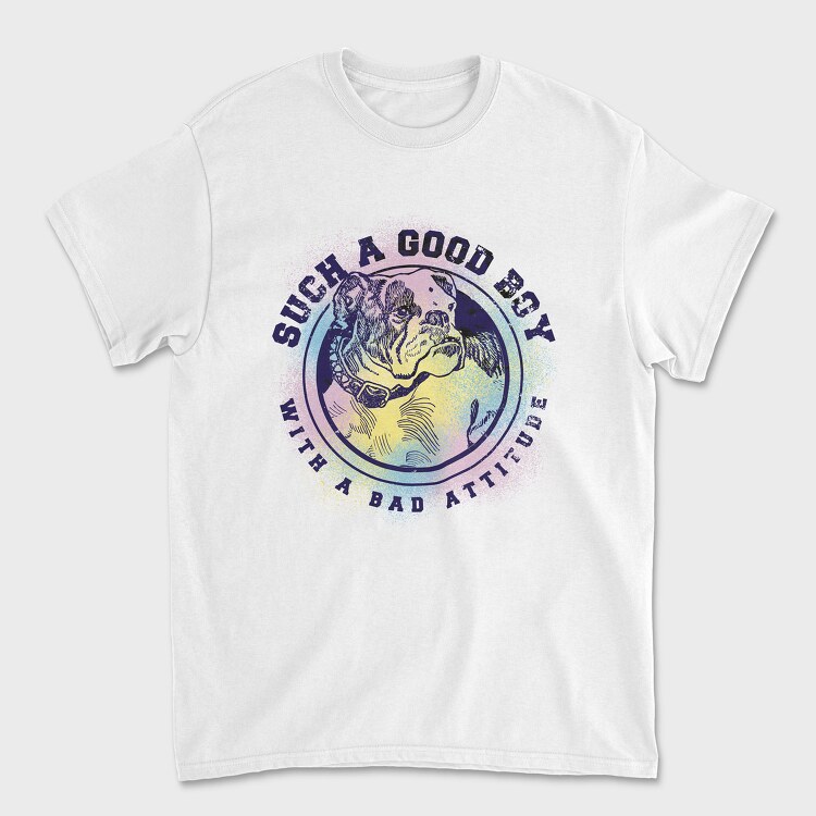 Good Boy With Bad Attitude, Tricou Barbati (Unisex)