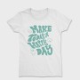 Make Today a Happy Day, Tricou Femei