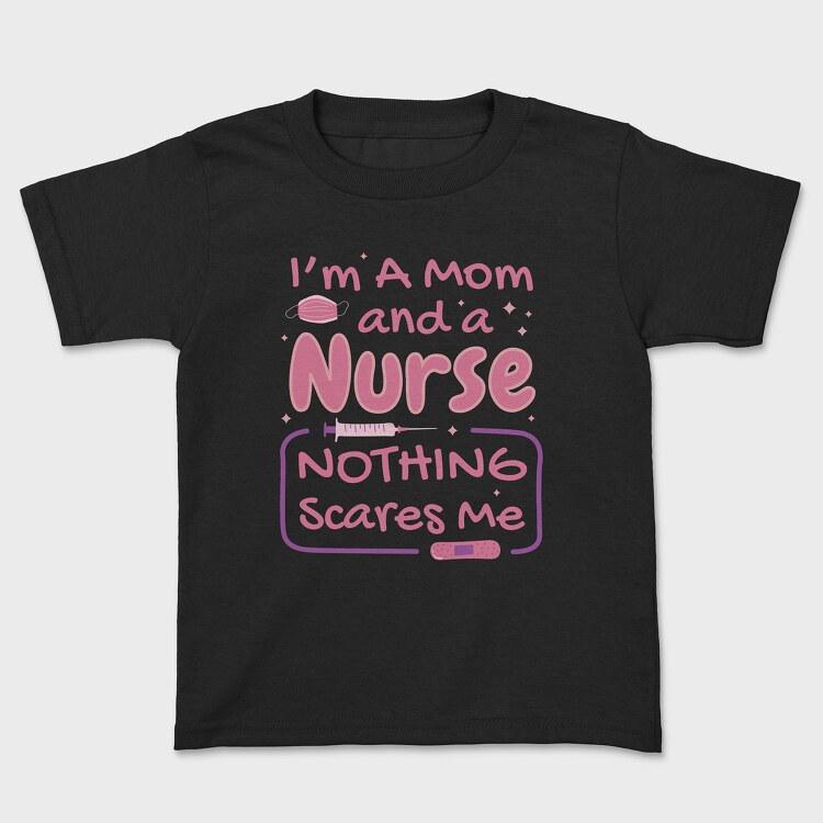 Mom and Nurse, Tricou Copii