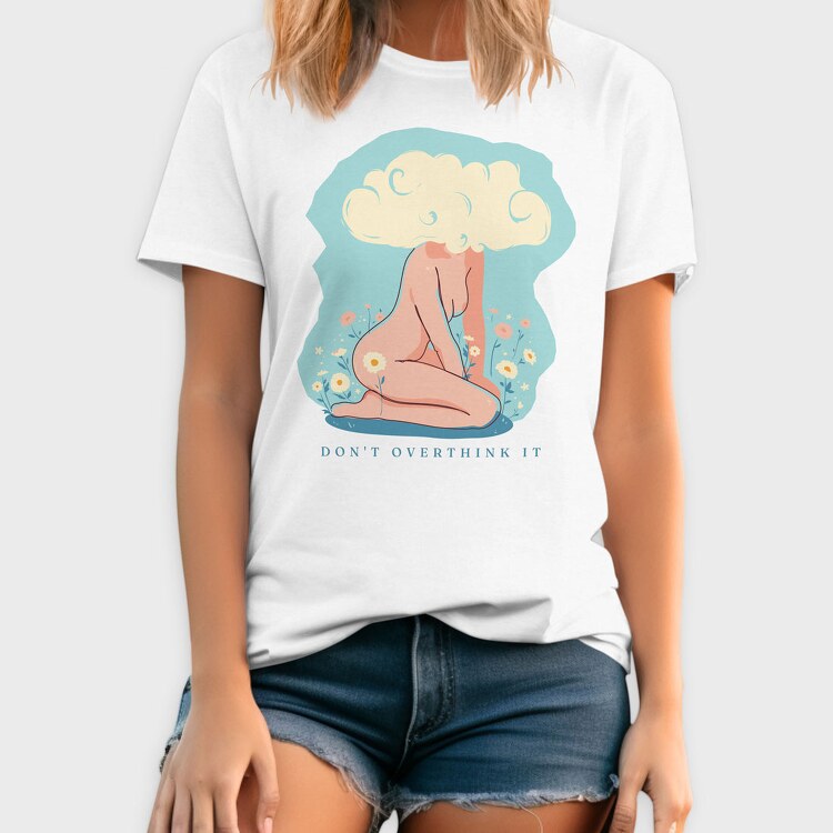 Dont Overthink It, Tricou Barbati (Unisex)