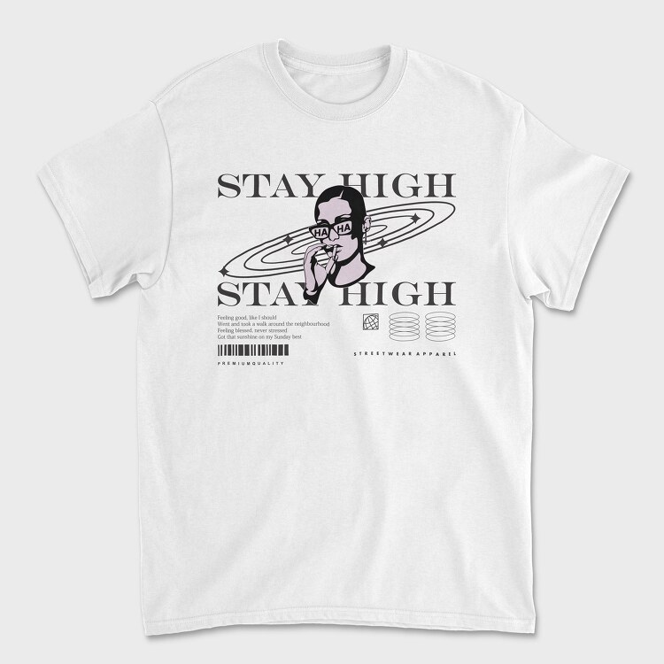 Stay High 1, Tricou Barbati (Unisex)