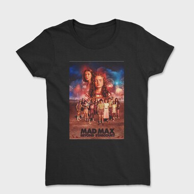 Mad Max Beyond Star Court, Tricou Femei