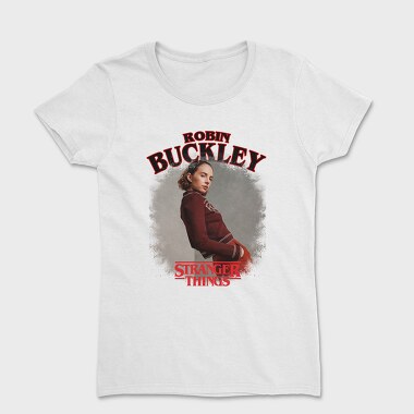 Robin Buckley Stranger Things, Tricou Femei