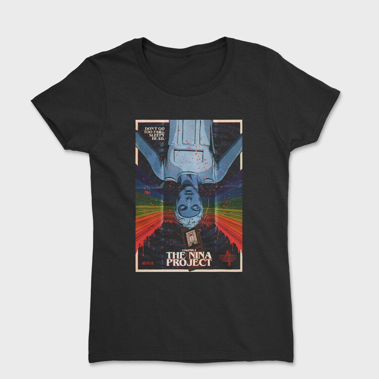 Stranger Things Nina Project, Tricou Femei