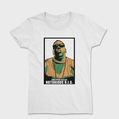 19150 Notorious B C, Tricou Femei