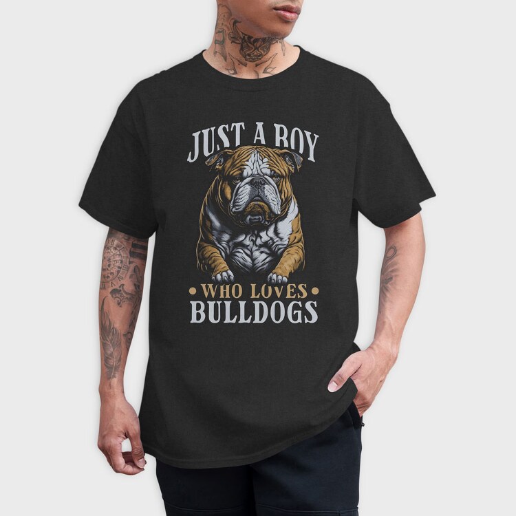 Just a Boy Who Loves Bulldog, Tricou Barbati (Unisex)