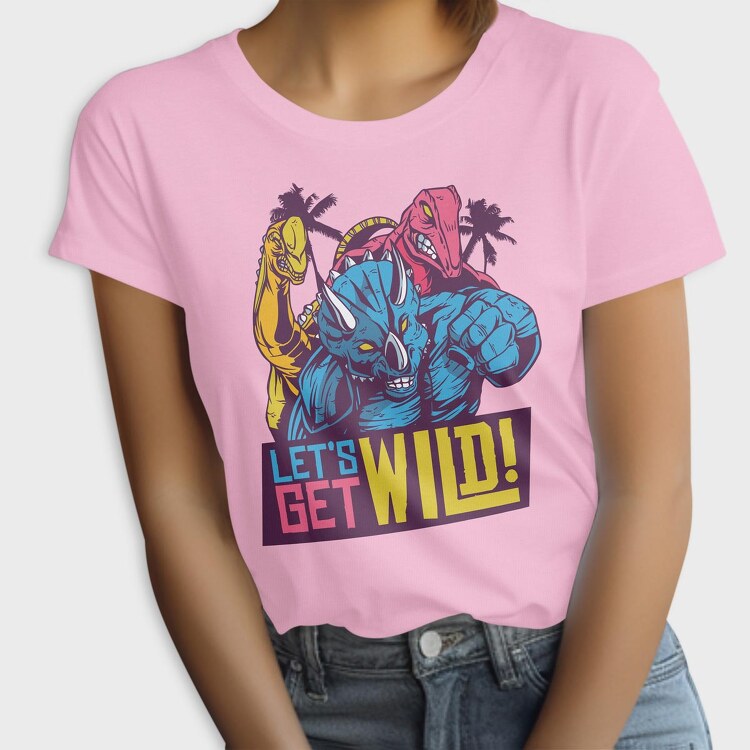 Lets Get Wild, Tricou Femei