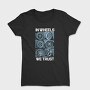 In Wheels We Trust 2, Tricou Femei
