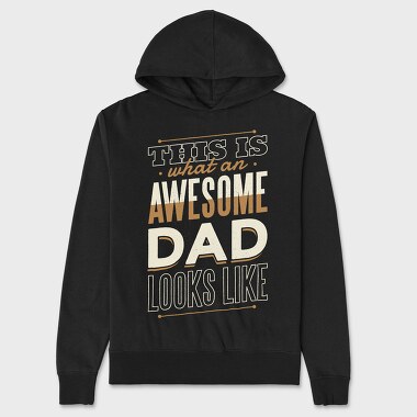Awesome Dad Father, Hanorac Oversize Barbati (Unisex)