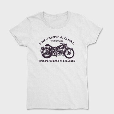 Biker Girl Love Motorcycles, Tricou Femei