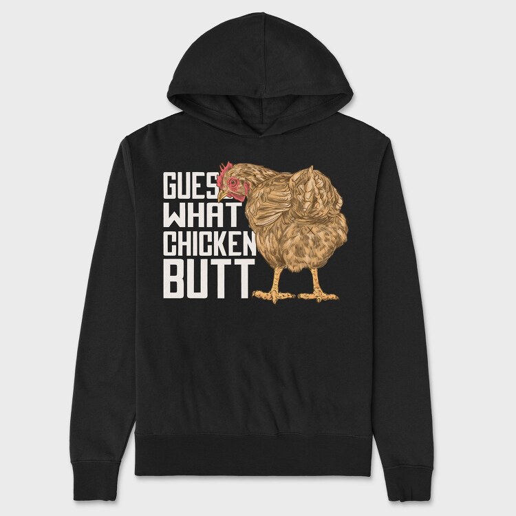 Chicken Butt Quote, Hanorac Oversize Barbati (Unisex)