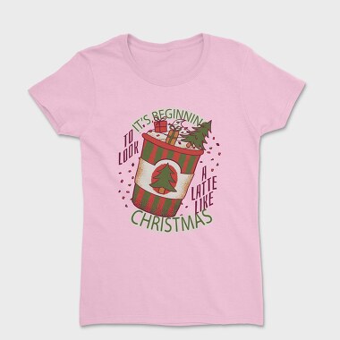 Christmas Latte A Latte Like, Tricou Femei