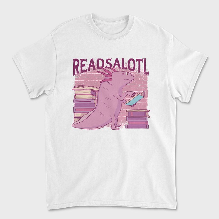 Axolotl Reading Books Readsalotl, Tricou Barbati (Unisex)