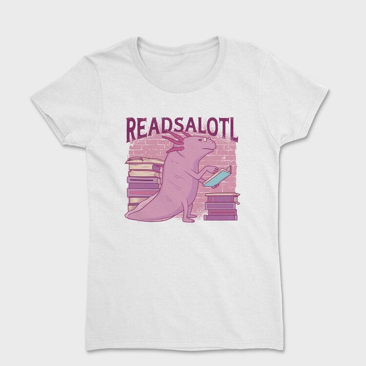 Axolotl Reading Books Readsalotl, Tricou Femei