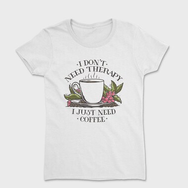 Coffee Drink And Grapes Coffecup, Tricou Femei