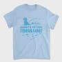Baby Fishing Dad, Tricou Barbati (Unisex)