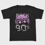 Back To Old 90S, Tricou Copii