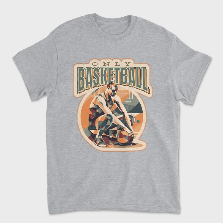 Basketball Player Geometric Only Basketball Pt, Tricou Barbati (Unisex)