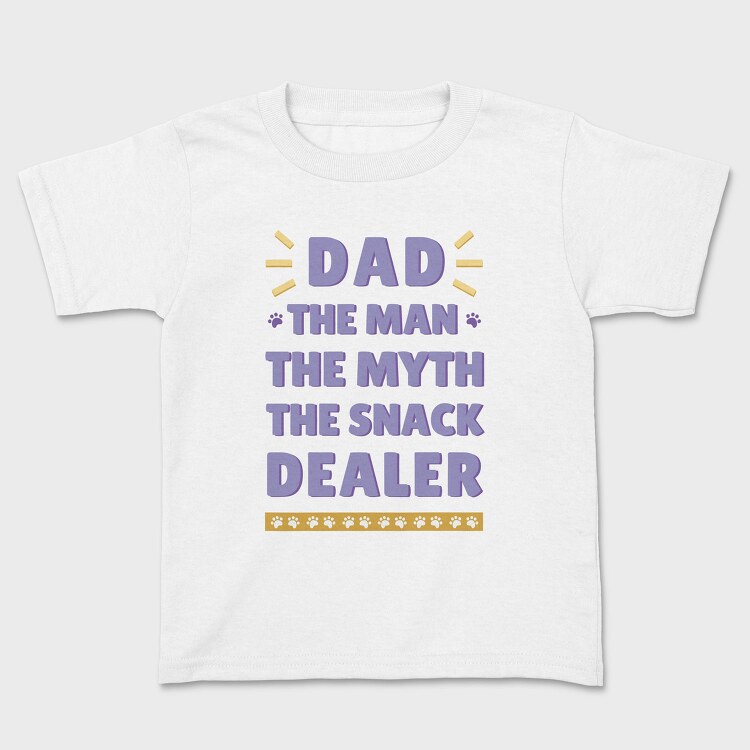 Dad Snack Dealer, Tricou Copii