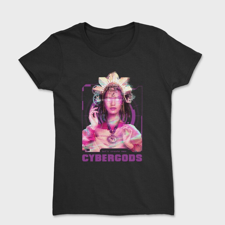 Cyborg Goddess Gods, Tricou Femei