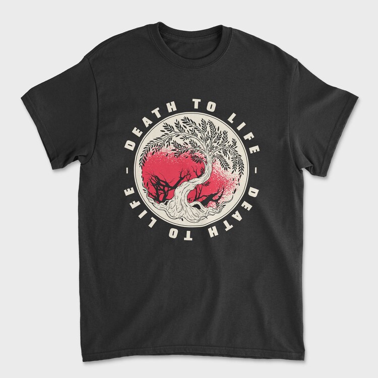 Death To Life, Tricou Barbati (Unisex)