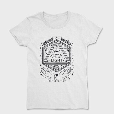 Embrace Your Light, Tricou Femei