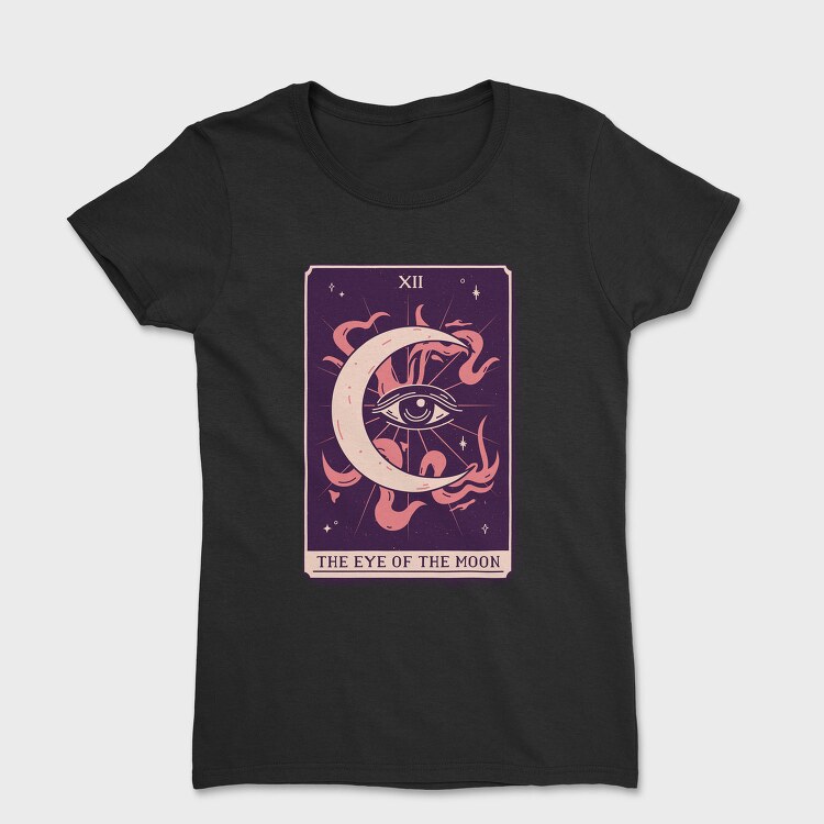 Eye On The Moon Mystical Tarot Card The Si, Tricou Femei