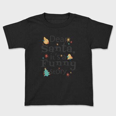 Funny Dear Santa, Tricou Copii