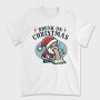 Funny Drunk Santa Claus On Christmas, Tricou Barbati (Unisex)