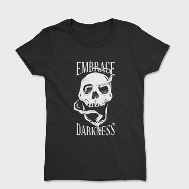 Smoke Skull Embrace Darkness, Tricou Femei