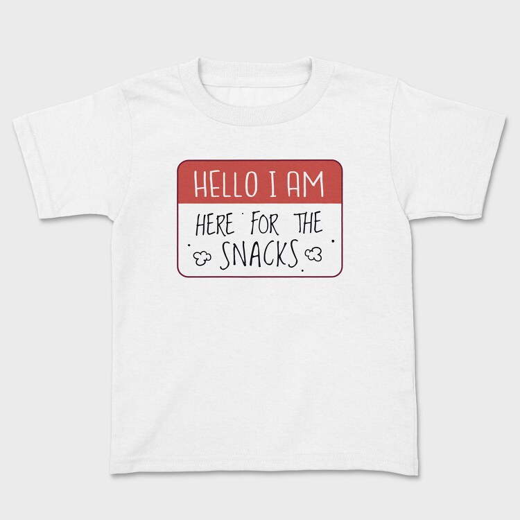 Snacks Lover Name Tag Hello I M Here For The Snacks, Tricou Copii