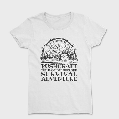 Survival Adventure Camping Bushcraft, Tricou Femei