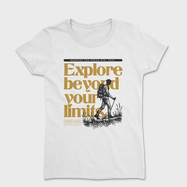 Hiking Exploration Quote, Tricou Femei