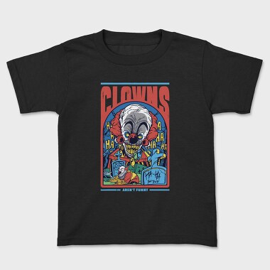 Horror Clown Clowns No Funny, Tricou Copii