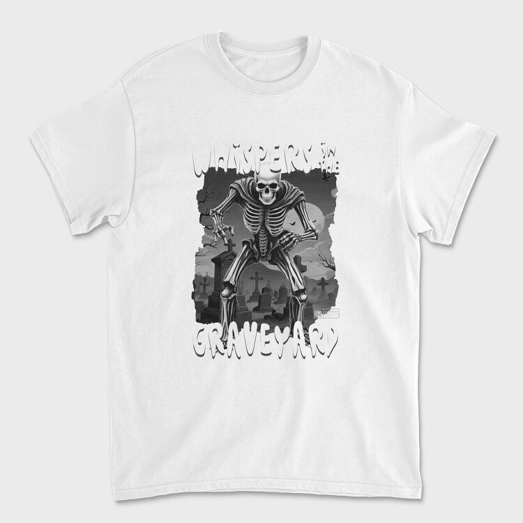 Whispers In The Graveyard Skeleton, Tricou Barbati (Unisex)
