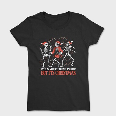 Skeletal Christmas Dance Skeletons, Tricou Femei