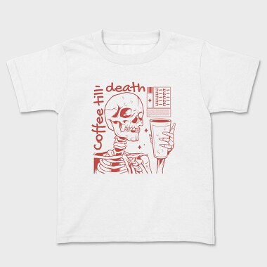 Skeleton And Coffee Drink Till, Tricou Copii