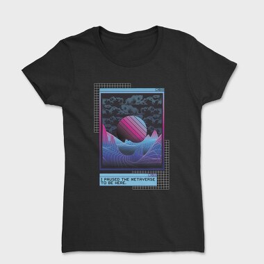 Metaverse Quote Vaporwave, Tricou Femei