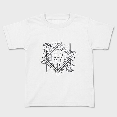 Trust In Your Truth, Tricou Copii