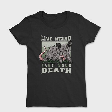 Possum Wild Animal Funny Quote Illustration, Tricou Femei