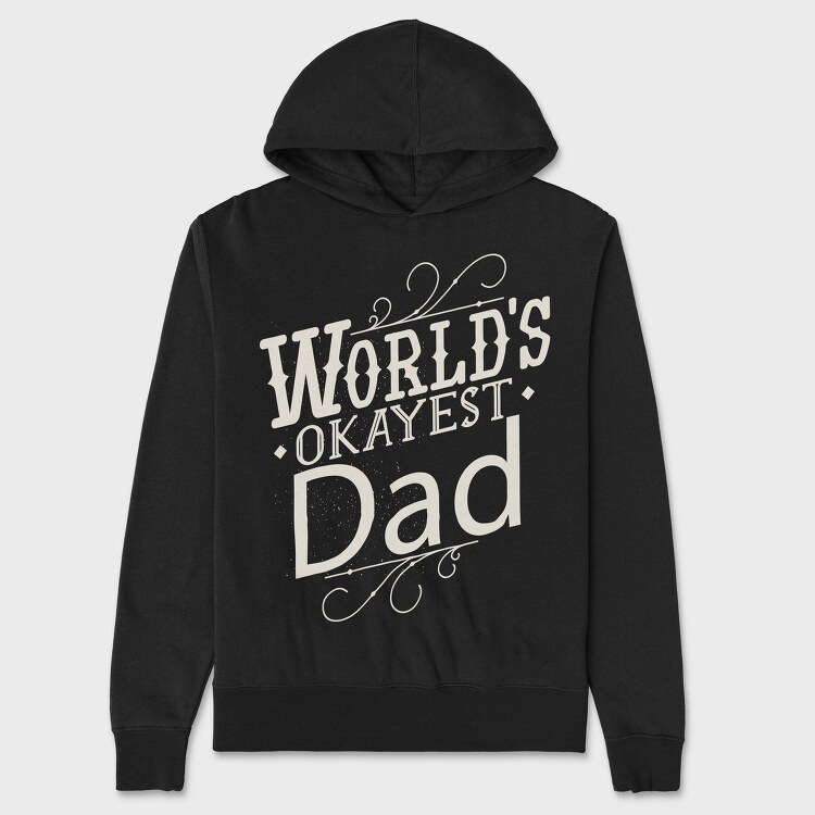 Worlds Okayest Dad Quote, Hanorac Oversize Barbati (Unisex)