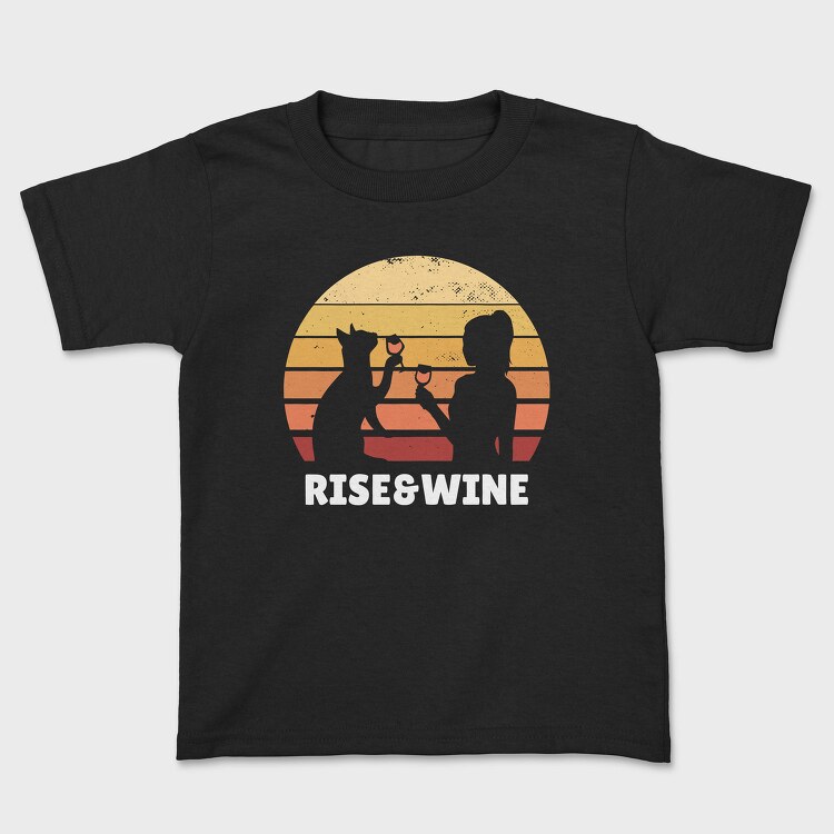 Rise Wine Sunset And Wine, Tricou Copii