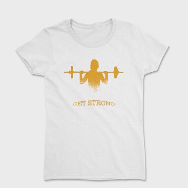 Train Hard Get Strong Crossfit Quote, Tricou Femei
