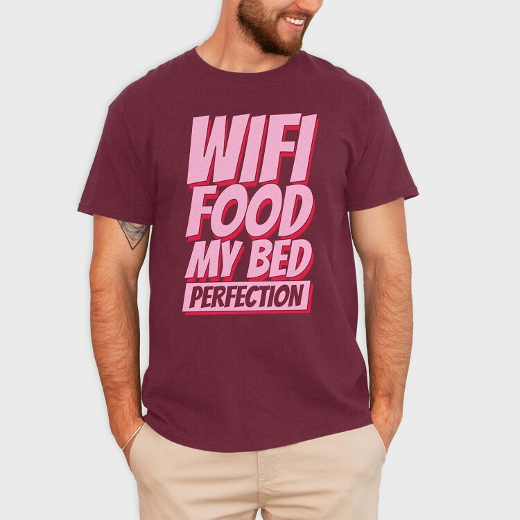 Wifi Food My Bed, Tricou Barbati (Unisex)